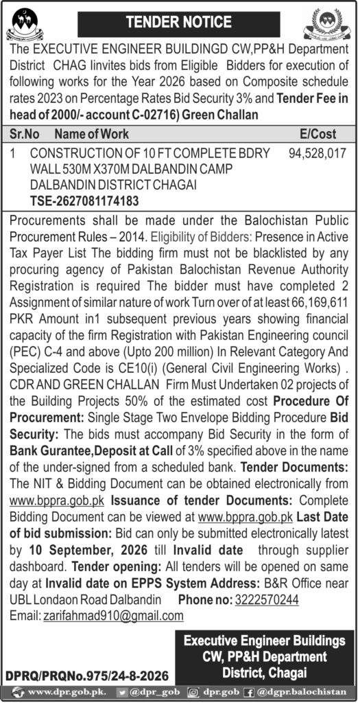 District Chagai tender notice for construction of a 10-foot boundary wall at Dalbandin Camp with an estimated cost of PKR 94.53 million.