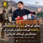 Security forces operation against militants in Panjgur, Balochistan