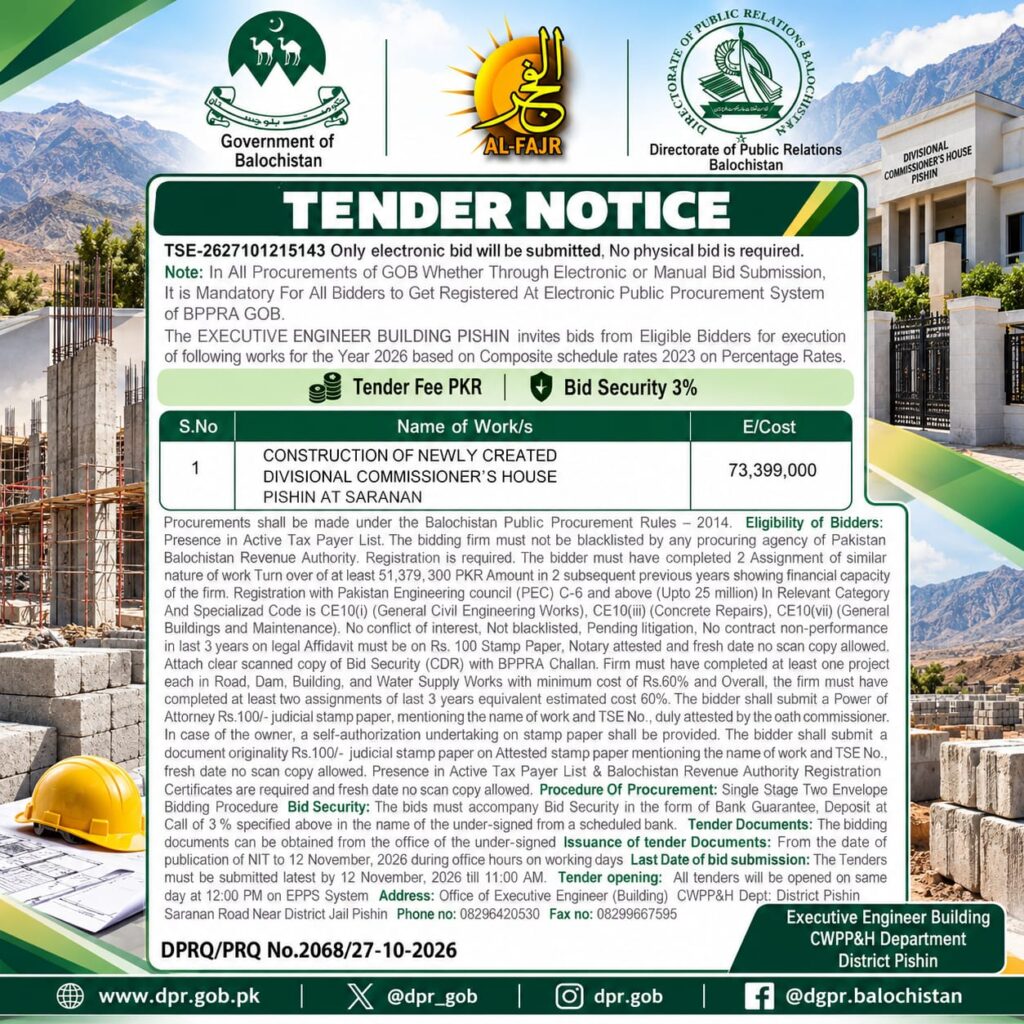 Government e-tender notice for construction of the Divisional Commissioner's House in Pishin Saranan, Balochistan, valued at PKR 73.399 million.